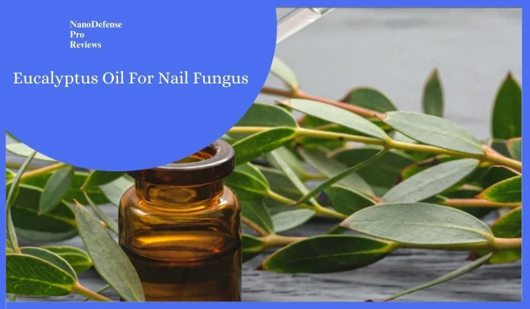 Can Eucalyptus Oil Knock Out Your Toenail Fungus?